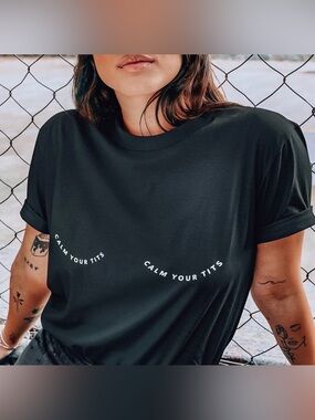 Calm Your t*ts Black Graphic Tee - Women